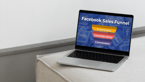 How To Create an Effective Facebook Sales Funnel